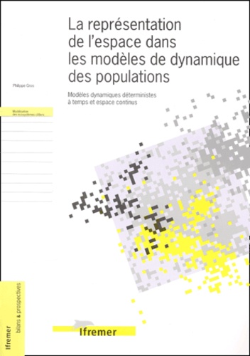 La représentation de l'espace dans les modèles de dynamique des populations