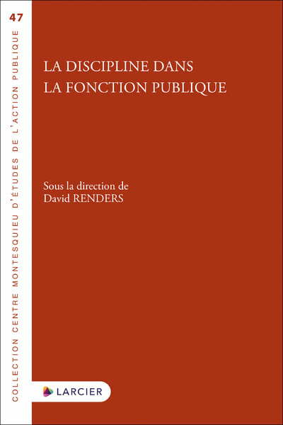 La discipline dans la fonction publique - David Renders