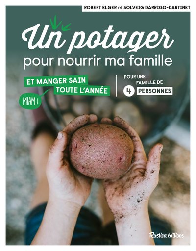 Un potager pour nourrir ma famille