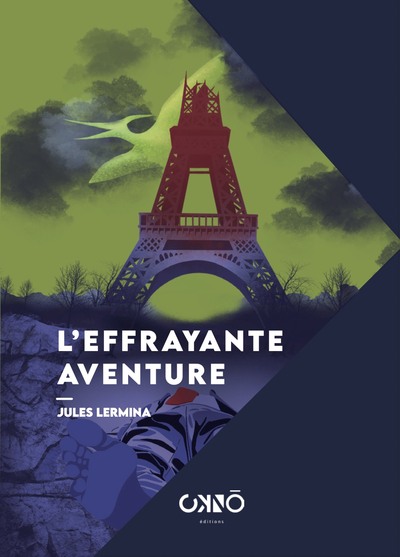 L'effrayante aventure - Jules LERMINA