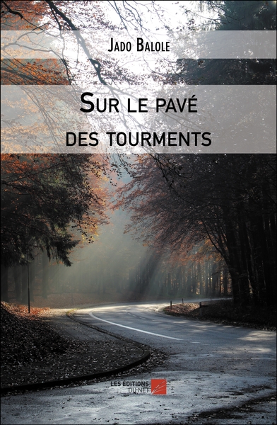 Sur le pavé des tourments