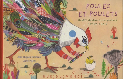 Poules et poulets, quatre douzaines de poèmes extra-frais - Jean-Hugues Malineau