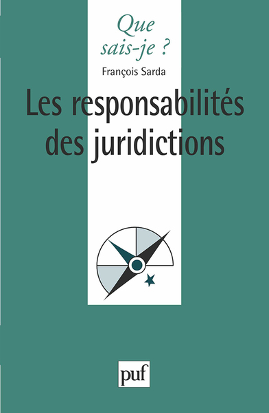 Les Responsabilités Des Juridictions, Les Fautes De La Justice