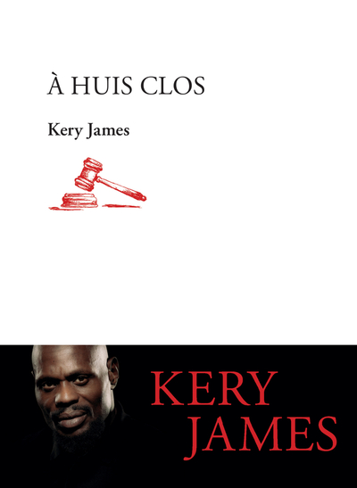 À Huis Clos - Kery James