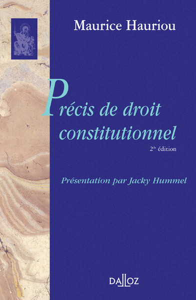 Précis de droit constitutionnel - 1re ed. - Maurice Hauriou