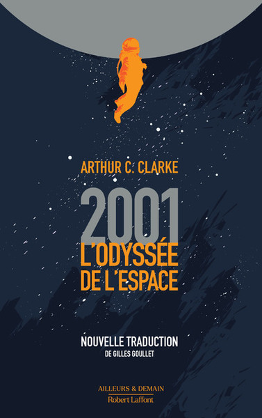 2001 L'Odyssée de l'espace - Arthur C. Clarke