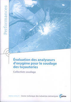 Évaluation des analyseurs d'oxygène pour le soudage des tuyauteries