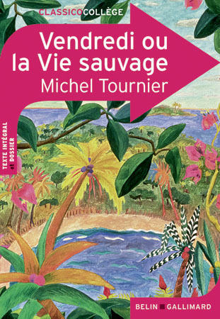 Vendredi Ou La Vie Sauvage