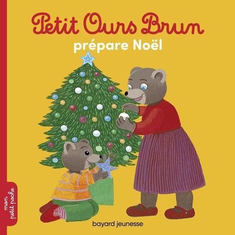 Petit Ours Brun  Petit Ours Brun prépare Noël