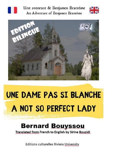 A not so perfect lady une dame pas si blanche (Bilingue) - Bernard Bouyssou