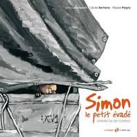 Simon le petit évadé - Simon Gronowski, Réjane Peigny