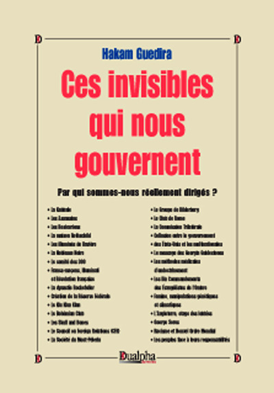 Ces invisibles qui nous gouvernent