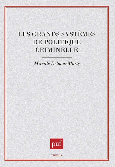 Les Grands Systemes De Politique Criminelle