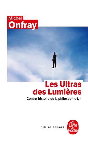 Contre-histoire de la philosophie - Volume 4