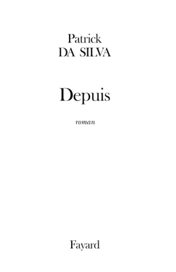 Depuis - Patrick Da Silva