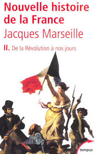 Nouvelle histoire de la France. - Volume 2 - Jacques Marseille