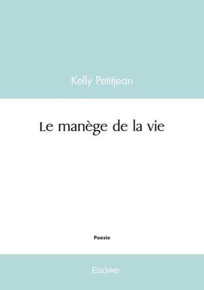 Le manège de la vie