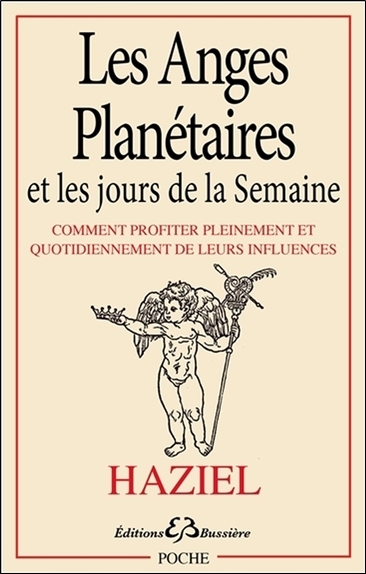 Les Anges Planétaires Et Les Jours De La Semaine