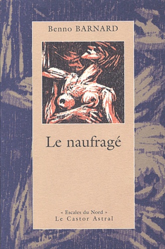 Le naufragé. Edition bilingue français-néerlandais