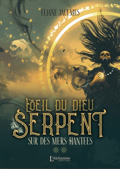 L'oeil du dieu serpent Volume 2