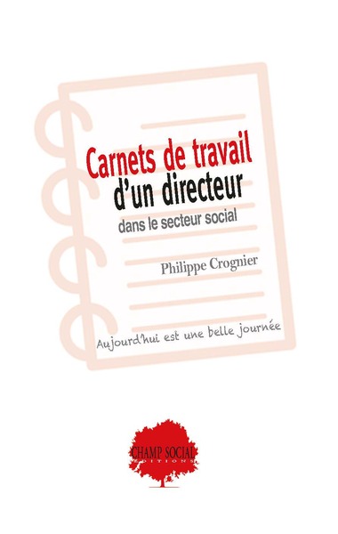 Carnets de travail d’un directeur dans le secteur social