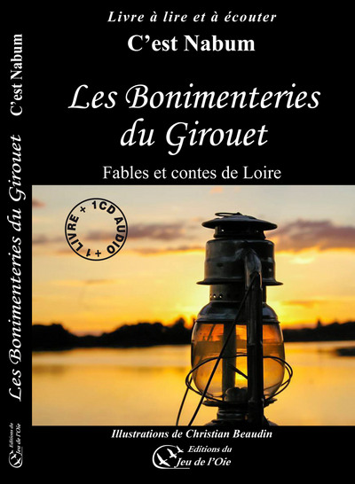 Les bonimenteries du Girouet - Christian Beaudin