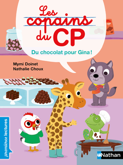 Les Copains du CP: Du chocolat pour Gina ! - Mymi Doinet