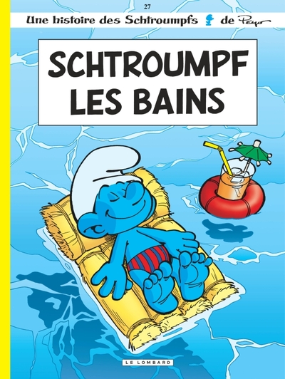 Les Schtroumpfs Volume 27 - Alain Jost