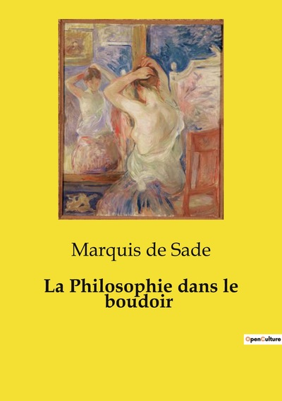 La Philosophie Dans Le Boudoir