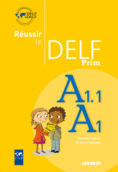 Réussir le DELF Prim A1.1 - A1  - Livre