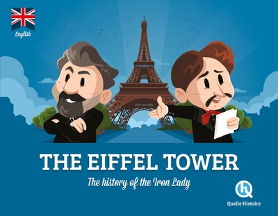 The Eiffel Tower (Version Anglaise), The Story Of The Iron Lady