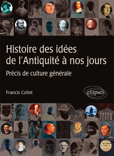 Histoire Des Idées De L’Antiquité À Nos Jours - Précis De Culture Générale, Précis De Culture Générale