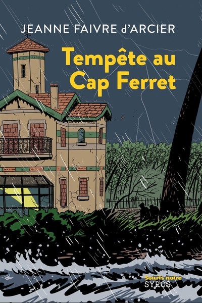 Tempete Au Cap Ferret - Jeanne Faivre d'Arcier