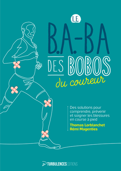 Le B.A-BA des bobos du coureur