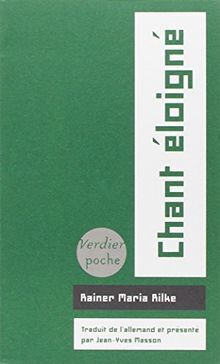 Chant éloigné - Rainer Maria Rilke