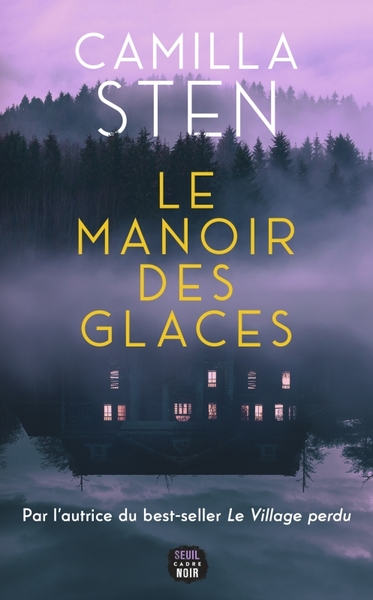 Le Manoir des glaces