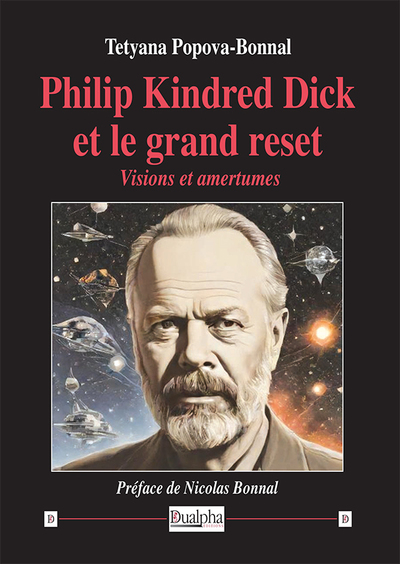 Philip Kindred Dick et le grand reset