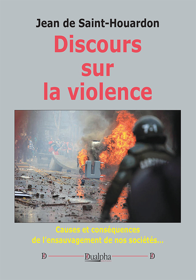 Discours sur la violence - Jean de Saint-Houardon