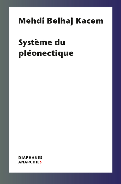 Système du pléonectique