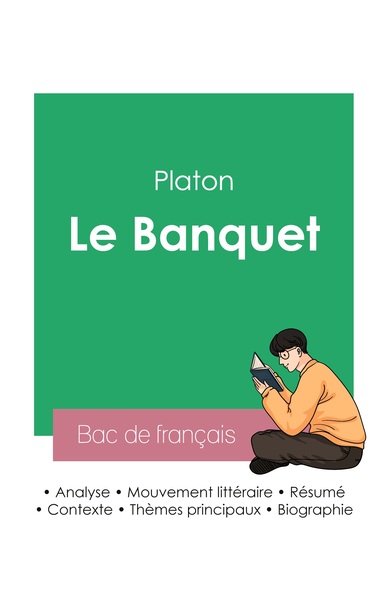 Réussir son Bac de philosophie 2023 : Analyse du Banquet de Platon