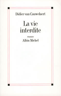 La Vie interdite