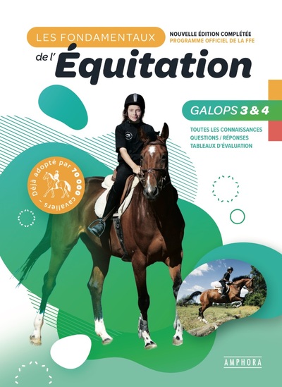 Les Fondamentaux De L'Équitation, Galops 3 & 4