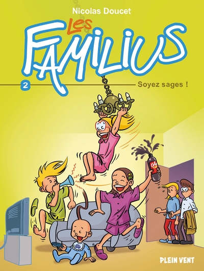 Les Familius, Soyez sages ! - Volume 2