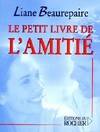 Le petit livre de l'amitié