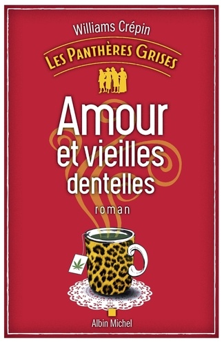 Les panthères grises Volume 1