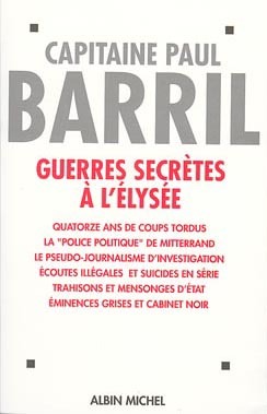 Guerres secrètes à l'Elysée / 1981-1995