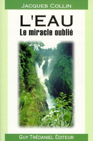 L'Eau - Le Miracle Oublié, Le Miracle Oublié