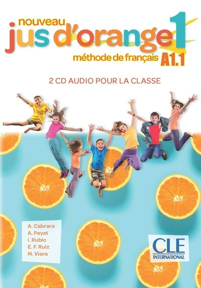 Jus d'orange Niveau A1.1 - CD audio collectifs