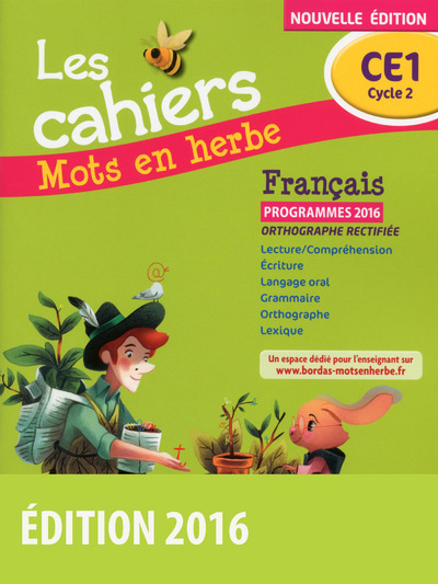 Mots en herbe Français CE1 2016 Cahier élève