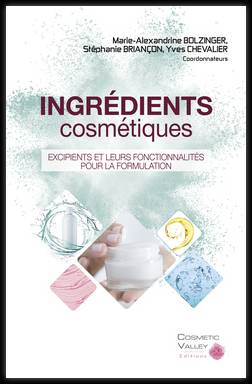 Les ingrédients cosmétiques - excipients et leurs fonctionnalités pour la formulation